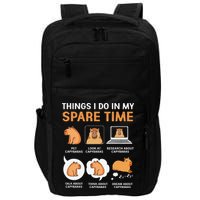 Capybara Lover Things I Do In My Spare Time Impact Tech Backpack