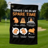 Capybara Lover Things I Do In My Spare Time Golf Towel