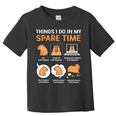 Capybara Lover Things I Do In My Spare Time Toddler T-Shirt