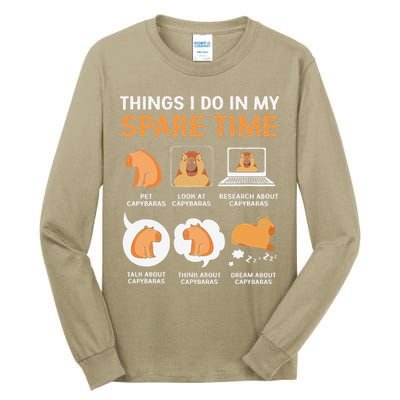 Capybara Lover Things I Do In My Spare Time Tall Long Sleeve T-Shirt