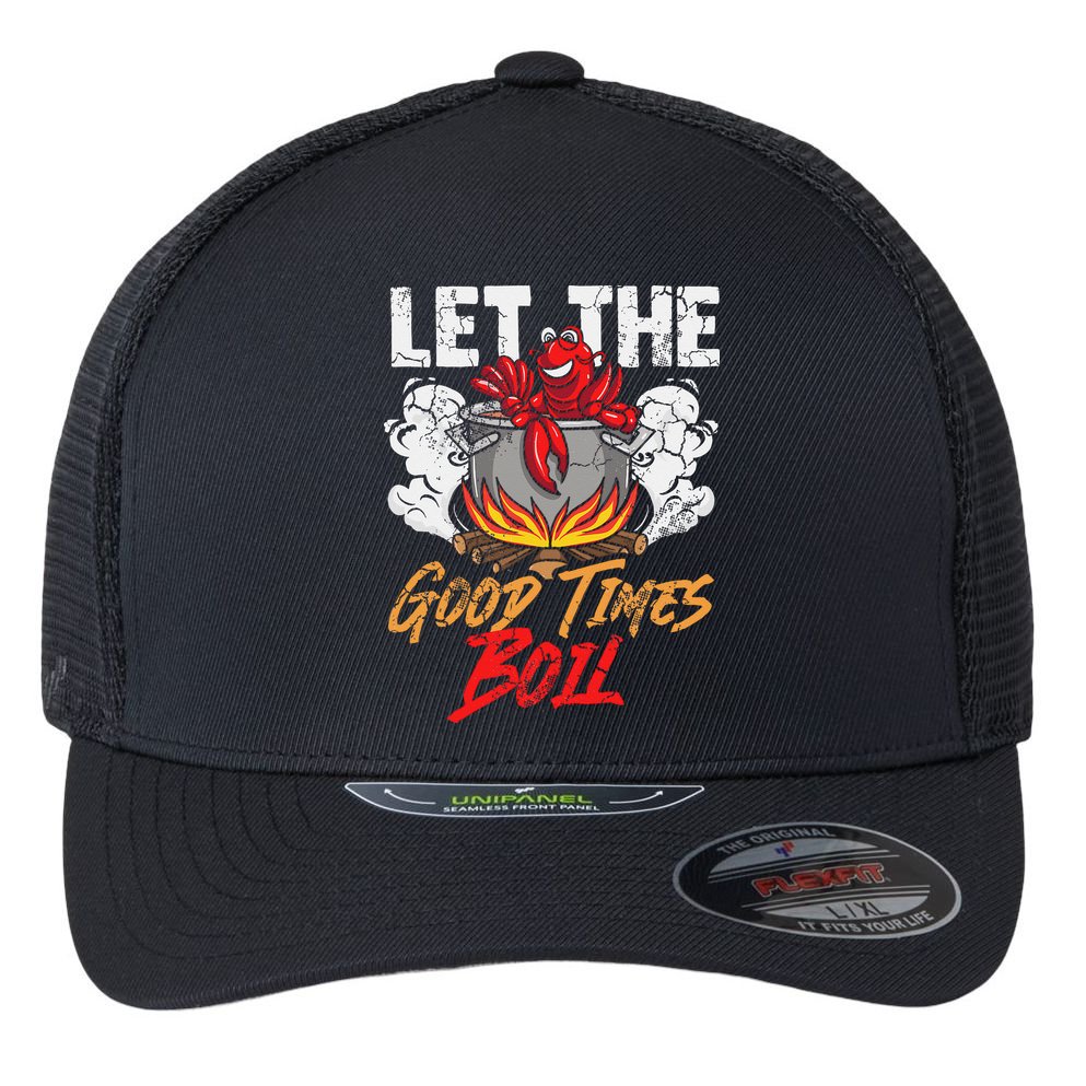 Crawfish Let The Good Time Boil Southern Funny Humor Sayings Flexfit Unipanel Trucker Cap