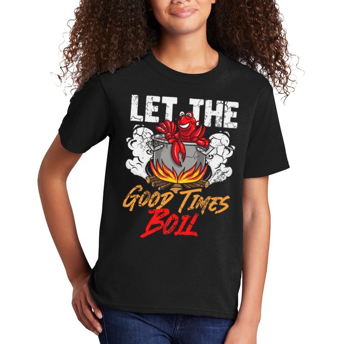 Crawfish Let The Good Time Boil Southern Funny Humor Sayings Kids T-Shirt