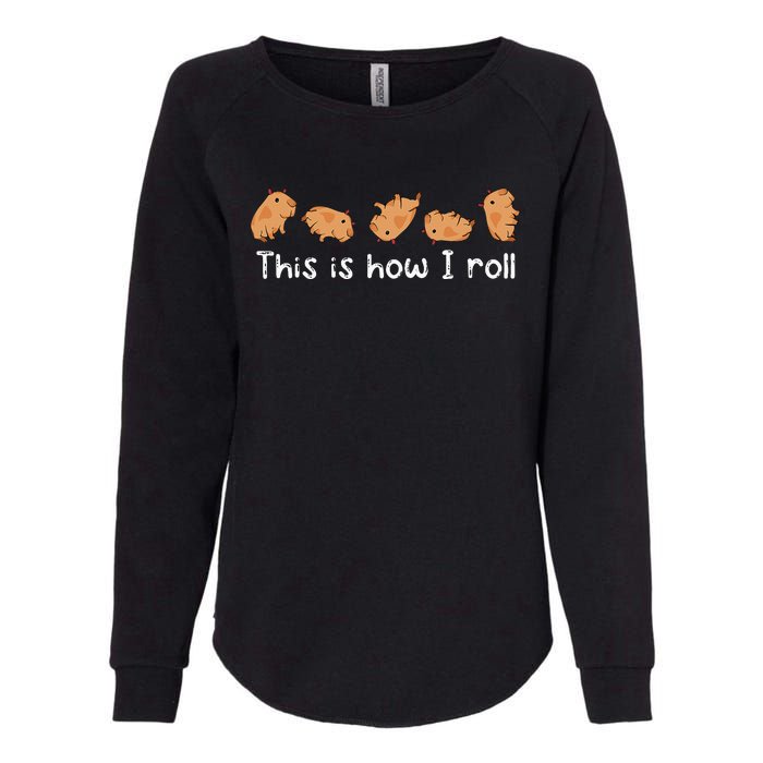 Capybara Lover This Is How I Roll Capybara Womens California Wash Sweatshirt