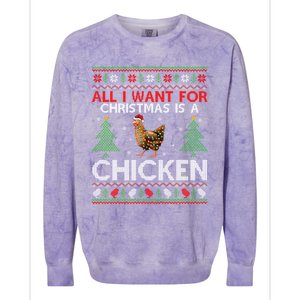 Chicken Lover Ugly All I Want For Christmas Is A Chicken Great Gift Colorblast Crewneck Sweatshirt