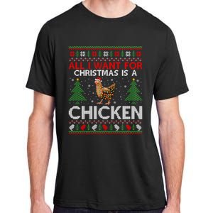 Chicken Lover Ugly All I Want For Christmas Is A Chicken Great Gift Adult ChromaSoft Performance T-Shirt