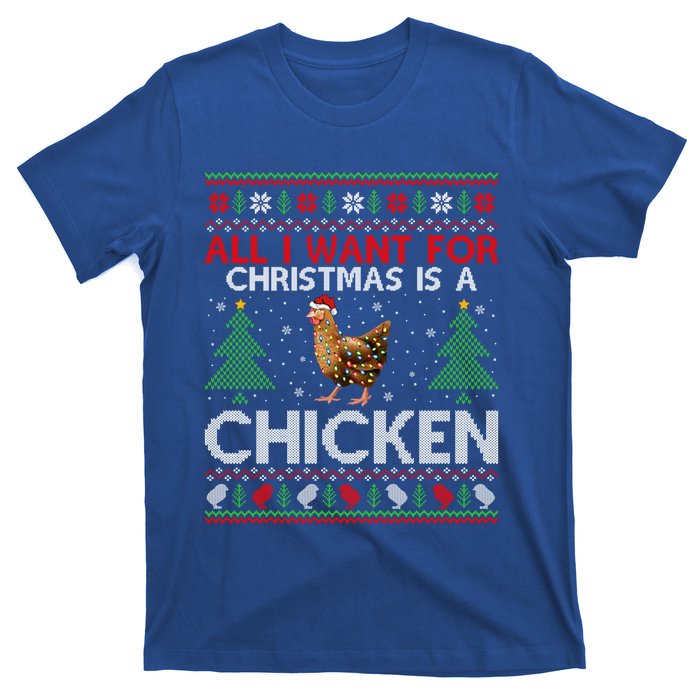 Chicken Lover Ugly All I Want For Christmas Is A Chicken Great Gift T-Shirt