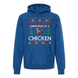 Chicken Lover Ugly All I Want For Christmas Is A Chicken Great Gift Premium Hoodie