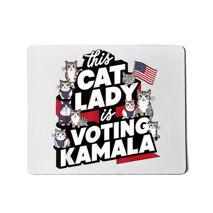 Cat Lady Voting For Kamala Harris 2024 1st Female President Mousepad