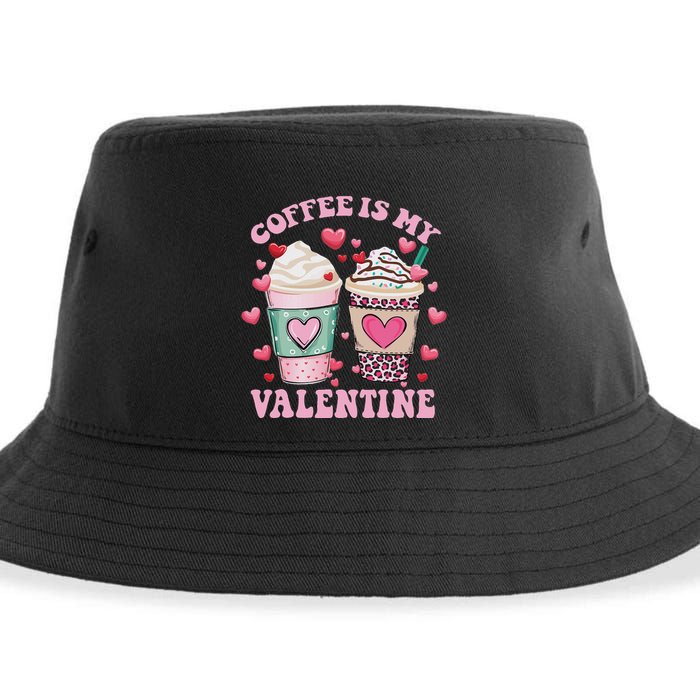 Coffee Lover Valentine Day Coffee Is My Valentine Sustainable Bucket Hat