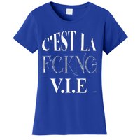 C'est La V.I.E.  Women's T-Shirt