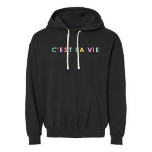 Cest La Vie Rainbow Garment-Dyed Fleece Hoodie