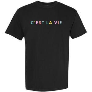 Cest La Vie Rainbow Garment-Dyed Heavyweight T-Shirt