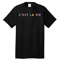 Cest La Vie Rainbow Tall T-Shirt