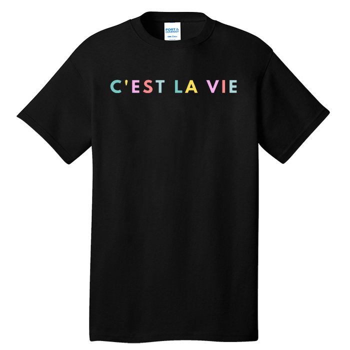 Cest La Vie Rainbow Tall T-Shirt