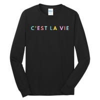 Cest La Vie Rainbow Tall Long Sleeve T-Shirt