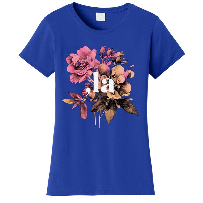 Comma La Vintage Floral Feminine Flowers Comma La Meaningful Gift Women's T-Shirt