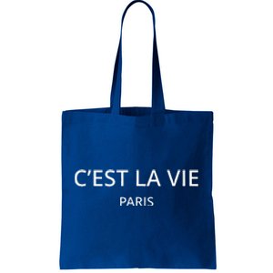 CEst La Vie Paris Tote Bag