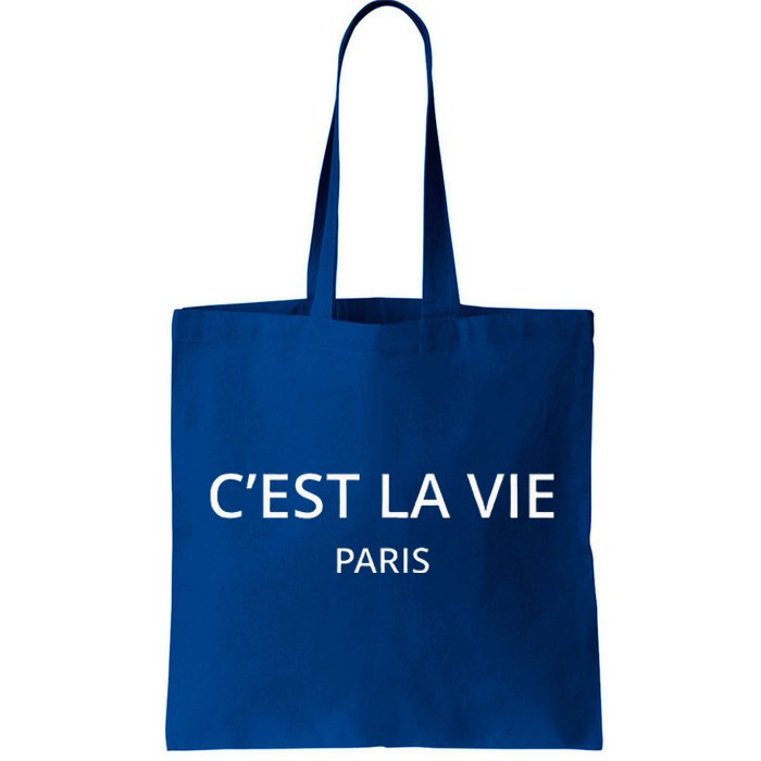 CEst La Vie Paris Tote Bag