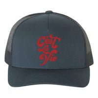 C'est La Vie Yupoong Adult 5-Panel Trucker Hat