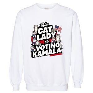 Cat Lady Voting For Kamala Harris 2024 1st Female President Garment-Dyed Sweatshirt