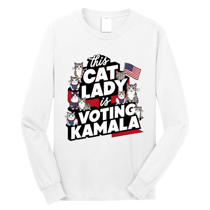 Cat Lady Voting For Kamala Harris 2024 1st Female President Long Sleeve Shirt