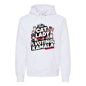 Cat Lady Voting For Kamala Harris 2024 1st Female President Premium Hoodie