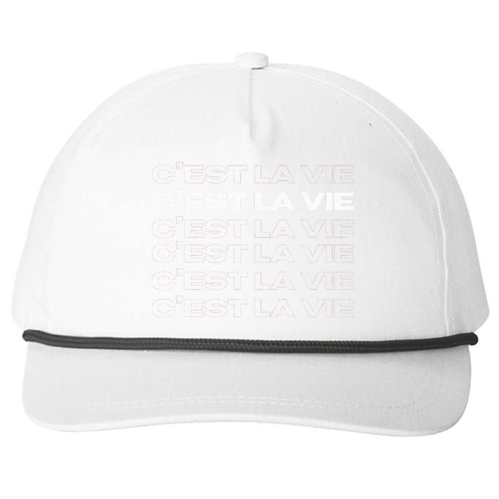 CEst La Vie French For ThatS Life Paris Snapback Five-Panel Rope Hat