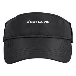 CEst La Vie French For ThatS Life Paris Adult Drive Performance Visor