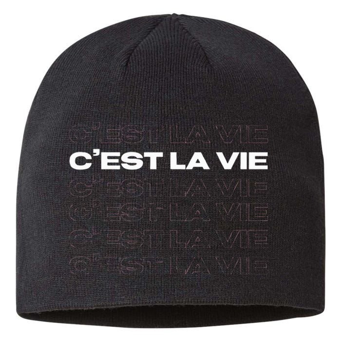 CEst La Vie French For ThatS Life Paris Sustainable Beanie