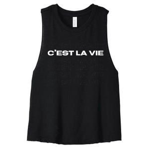 CEst La Vie French For ThatS Life Paris Women's Racerback Cropped Tank