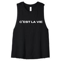 CEst La Vie French For ThatS Life Paris Women's Racerback Cropped Tank