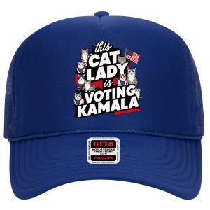 Cat Lady Voting For Kamala Harris 2024 1st Female President High Crown Mesh Back Trucker Hat