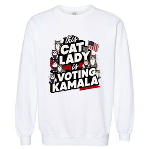 Cat Lady Voting For Kamala Harris 2024 1st Female President Garment-Dyed Sweatshirt