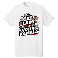 Cat Lady Voting For Kamala Harris 2024 1st Female President Tall T-Shirt