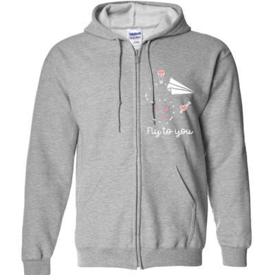 Cute Love Valentines Day Gift Fly To You Paper Airplane Gift Full Zip Hoodie