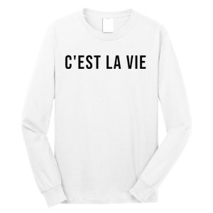 CEst La Vie French Saying Graphic Design Long Sleeve Shirt