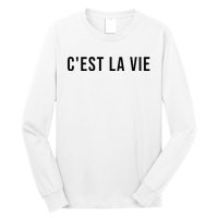 CEst La Vie French Saying Graphic Design Long Sleeve Shirt