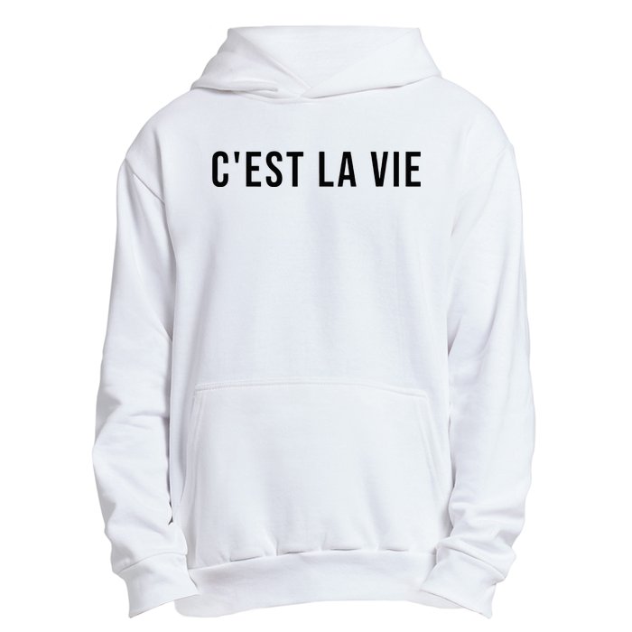 CEst La Vie French Saying Graphic Design Urban Pullover Hoodie