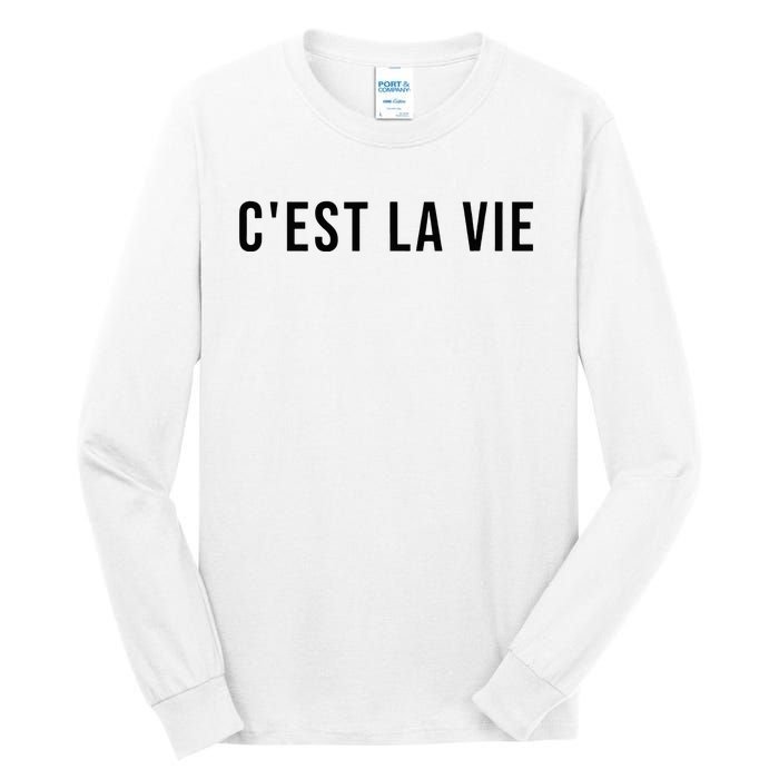 CEst La Vie French Saying Graphic Design Tall Long Sleeve T-Shirt