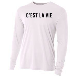 CEst La Vie French Saying Graphic Design Cooling Performance Long Sleeve Crew