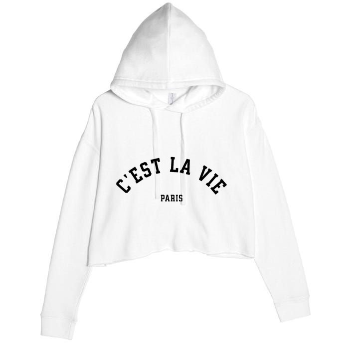 Cest La Vie Paris France Women Vintage Summer Graphic Crop Fleece Hoodie