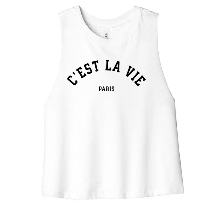 Cest La Vie Paris France Women Vintage Summer Graphic Women's Racerback Cropped Tank