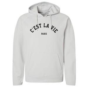 CEst La Vie Paris France Summer Performance Fleece Hoodie