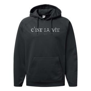 CEst La Vie Cute French Paris Europe European Travel Performance Fleece Hoodie