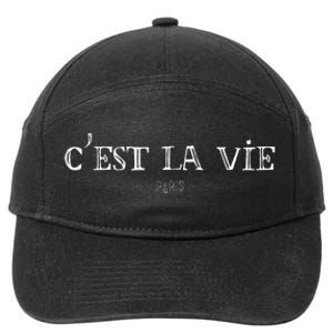 CEst La Vie Cute French Paris Europe European Travel 7-Panel Snapback Hat