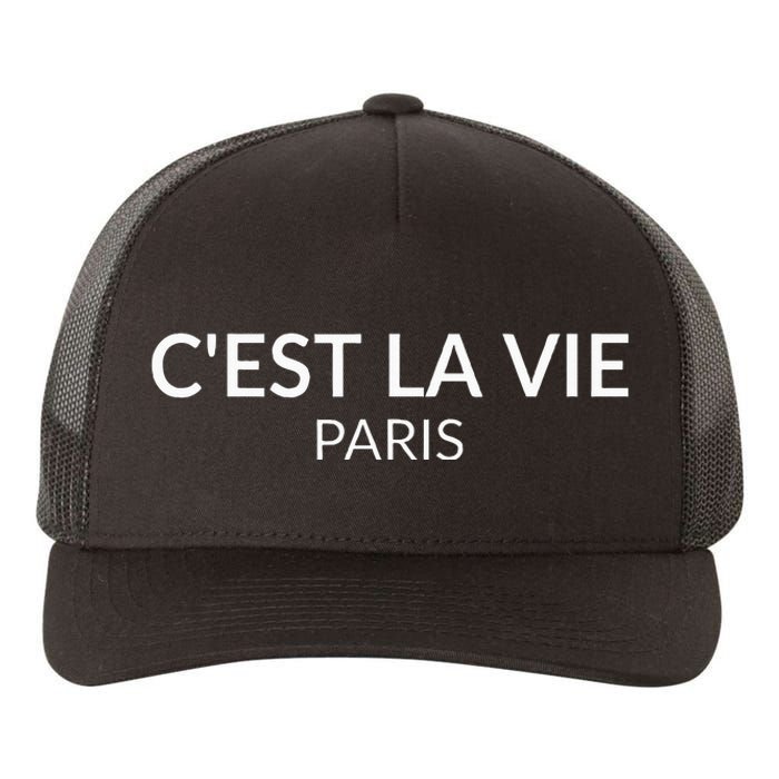 CEst La Vie Paris France Lover French Yupoong Adult 5-Panel Trucker Hat