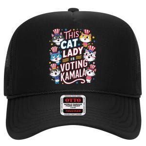 Cat Lady Voting For Kamala Harris 2024 1st Female President High Crown Mesh Back Trucker Hat