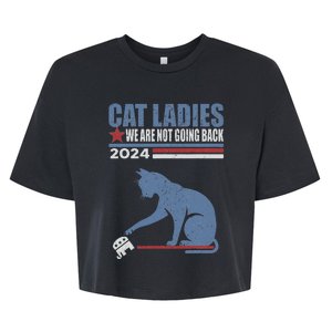 Cat Ladies We Are Not Going Back 2024 Bella+Canvas Jersey Crop Tee