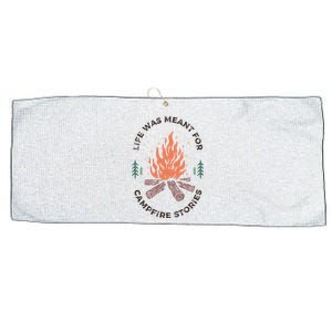 Camping Life Was Meant For Campfire Stories Large Microfiber Waffle Golf Towel