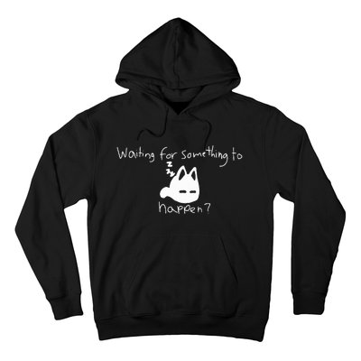 Cat Lover Waiting For Something To Happen Omori Cat Inspired Hoodie